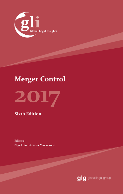 Global Legal Insights – Merger Control  2017, Sixth Edition